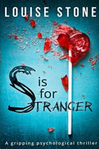 Louise Stone  — S is for Stranger