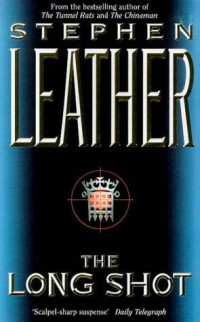 Stephen Leather — The Long shot