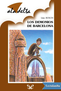 Lluís Bosch — Los demonios de Barcelona