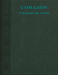 Edmondo De Amicis — Corazón