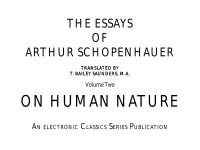 Jim Manis, ed.; ARTHUR SCHOPENHAUER — ON HUMAN NATURE