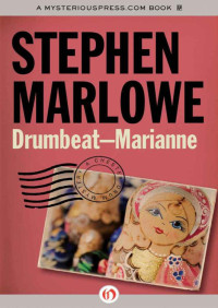 Stephen Marlowe — Drumbeat Marianne