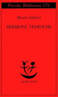 Meister Eckhart — Sermoni Tedeschi