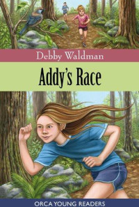 Debby Waldman — Addy's Race