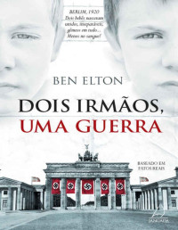 Ben Elton — Dois Irmãos, Uma Guerra