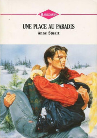 Anne Stuart — Une place au paradis