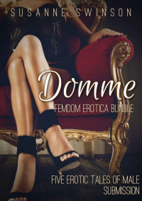 Swinson, Susanne — Domme: Femdom Erotica Bundle