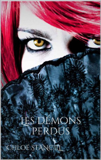 Chloé STANCILL — Les démons perdus (French Edition)
