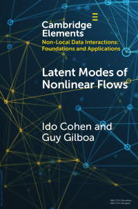 Ido Cohen & Guy Gilboa — LATENT MODES OF NONLINEAR FLOWS