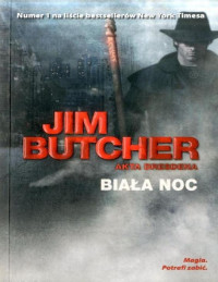 Jim Butcher — Akta Harry'ego Dresdena 09 - Biała Noc