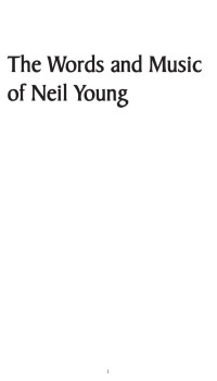 Ken Bielen — The Words and Music of Neil Young