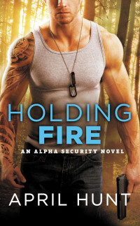 April Hunt — Holding Fire