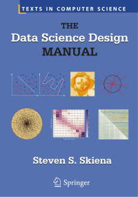 Steven S. Skiena — The Data Science Design Manual