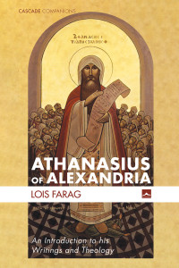 Lois Farag; — Athanasius of Alexandria