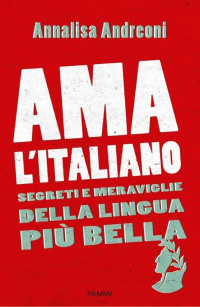 Annalisa Andreoni — Ama l'italiano