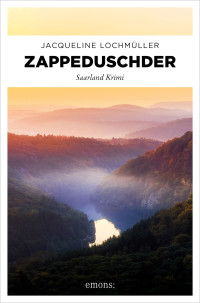 Lochmüller, Jacqueline — Zappeduschder
