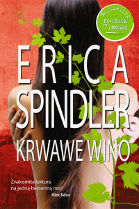 Erica Spindler — Krwawe wino