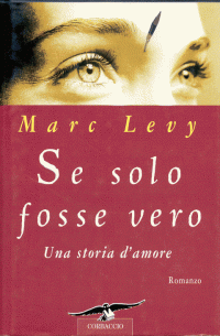 Marc Levy — Se solo fosse vero [2777]