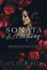 Nicole Fox — Sonata de mentiras (Spanish Edition)