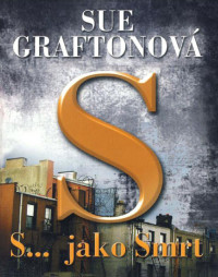 Graftonova — S jako smrt