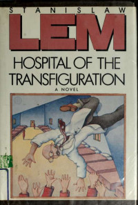 Lem, Stanisław — Hospital of the Transfiguration