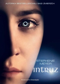 Stephenie Meyer — Intruz