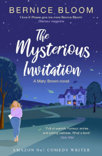 Bernice Bloom — The Mysterious Invitation (Mary Brown 06)