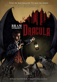 Ryan Jacobson — Dracula (Can You Survive)