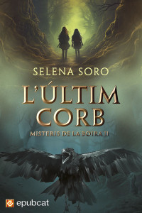 Selena Soro — L'últim corb