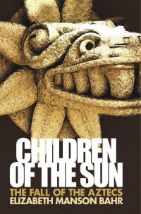 Elizabeth Manson Bahr — Children of the Sun