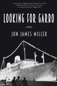 Jon James Miller — Looking for Garbo