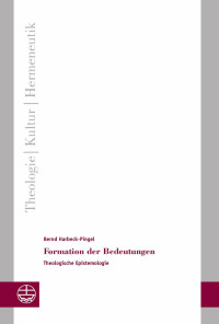 Bernd Harbeck-Pingel — Formation der Bedeutungen