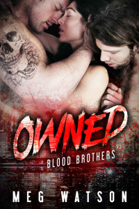 Watson, Meg — Owned: A Mafia Menage Romance