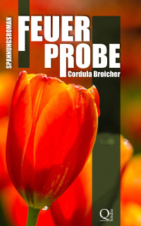 Broicher, Cordula — Feuerprobe