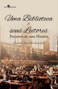 Danielly Vieira In Espndula; — Uma Biblioteca e seus Leitores