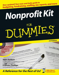 Hutton, Stan, Phillips, Frances — Nonprofit Kit For Dummies