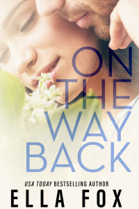 Ella Fox — On the Way Back (The Retake Duet Book 2)