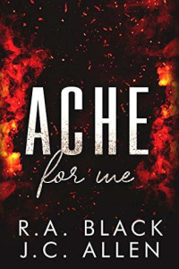 R.A. Black & J.C. Allen — Ache For Me
