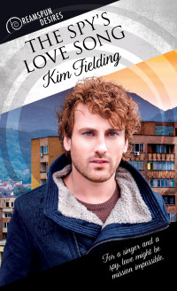 Kim Fielding — The Spy's Love Song