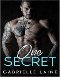 Gabrielle Laine — One Secret (The Machelli Family)