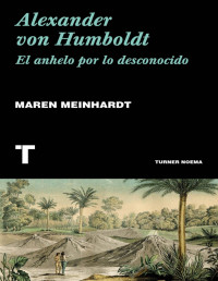 Maren Meinhardt — ALEXANDER VON HUMBOLDT