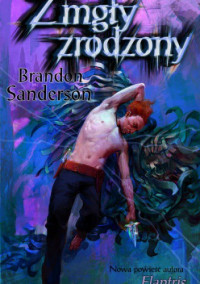 Brandon Sanderson — Z mgły zrodzony