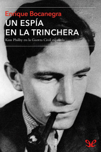 Enrique Bocanegra Vidal — Un espía en la trinchera