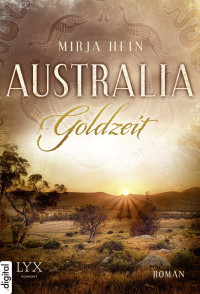 Hein, Mirja — Australia 01 – Goldzeit
