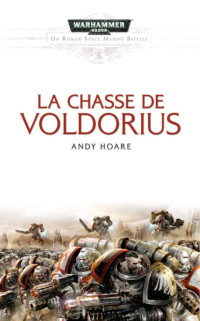 Andy Hoare — La Chasse de Voldorius