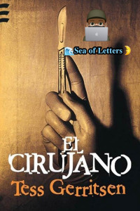 Tess Gerritsen — El Cirujano