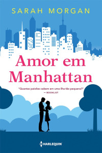 Sarah Morgan — Amor em Manhattan