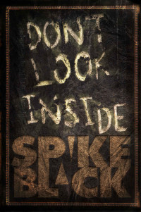 Spike Black — Don't Look Inside