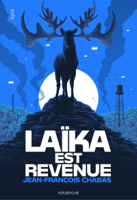 Jean-François Chabas — Laïka est revenue