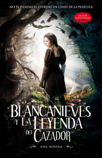 Lily Blake — Blancanieves y la leyenda del cazador